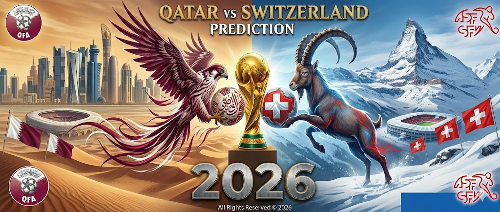 Qatar vs Switzerland Odds, Prediction & Betting Tips | World Cup 2026